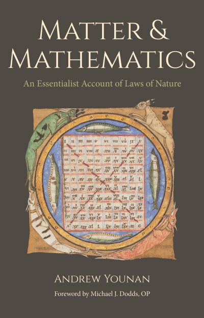 Cover for Andrew Younan · Matter and Mathematics: An Essentialist Account of Laws of Nature (Hardcover Book) (2023)