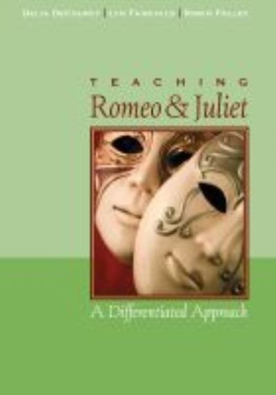 Cover for Delia DeCourcy · Teaching Romeo and Juliet: A Differentiated Approach (Paperback Book) (2007)