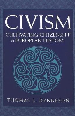 Cover for Thomas L. Dynneson · Civism: Cultivating Citizenship in European History (Taschenbuch) (2001)