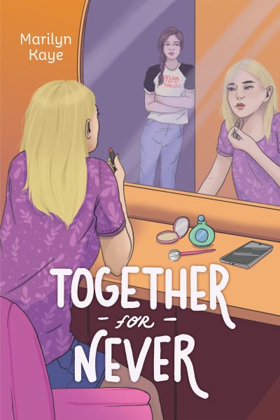 Cover for Marilyn Kaye · Together for Never (Book) (2023)