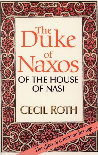 Cover for Cecil Roth · The Duke of Naxos of the House of Nasi (Paperback Bog) (2009)