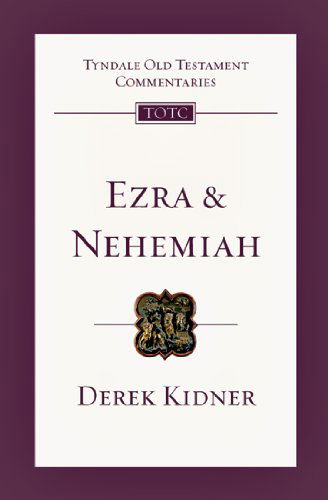 Cover for Derek Kidner · Ezra and Nehemiah (Tyndale Old Testament Commentaries) (Paperback Bog) (2009)