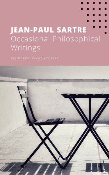 Cover for Jean-Paul Sartre · Occasional Philosophical Writings - The French List (Paperback Bog) (2021)