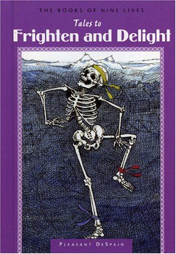 Cover for Pleasant Despain · Tales to Frighten and Delight (Books of Nine Lives) (Hardcover Book) (2005)