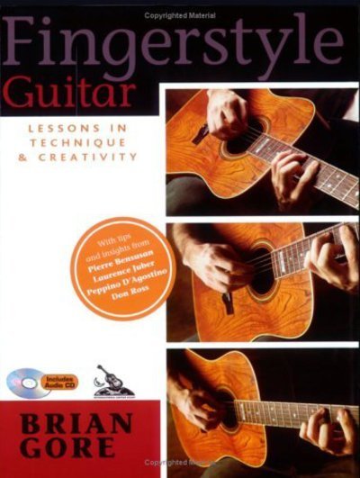 Cover for Brian Gore · Fingerstyle Guitar: Lessons in Technique &amp; Creativity - Fingerstyle (Bog) (2006)