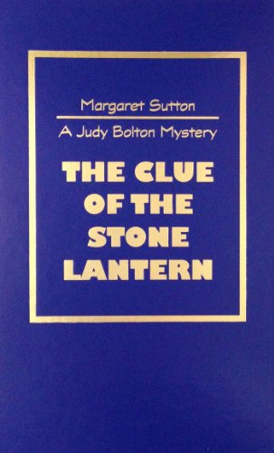 Cover for Margaret Sutton · The Clue of the Stone Lantern (Hardcover Book) (1985)