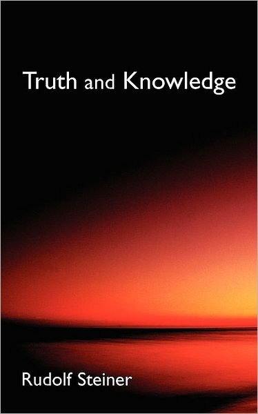 Cover for Rudolf Steiner · Truth and Knowledge (Book) (1981)