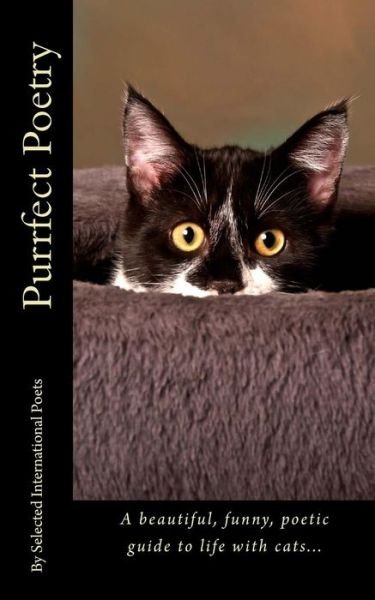 Selected International Poets · Purrfect Poetry (Paperback Book) (2014)