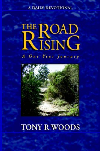 Cover for Tony R. Woods · The Road Rising (Hardcover Book) (2004)