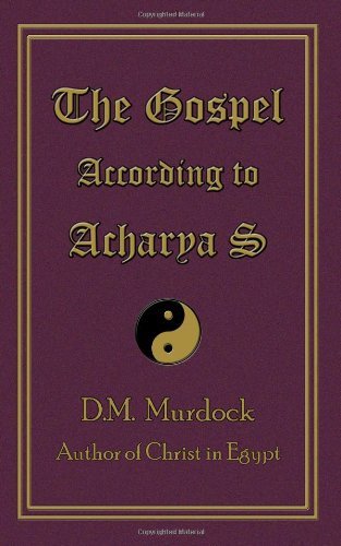 Cover for Acharya S · The Gospel According to Acharya S (Pocketbok) (2009)