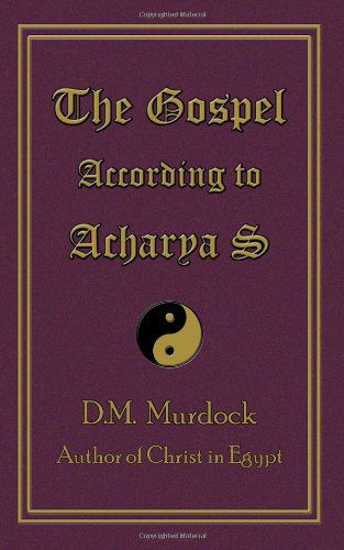 Cover for Acharya S · The Gospel According to Acharya S (Pocketbok) (2009)