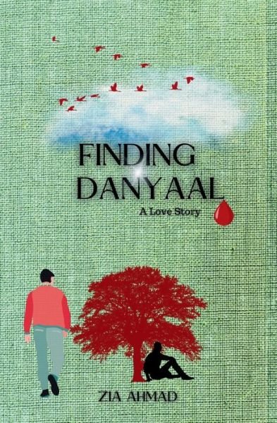 Cover for Zia Ahmad · Finding Danyaal (Book) (2024)