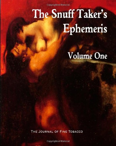 Cover for M Rimel · The Snuff Taker's Ephemeris Volume One (Paperback Book) (2012)