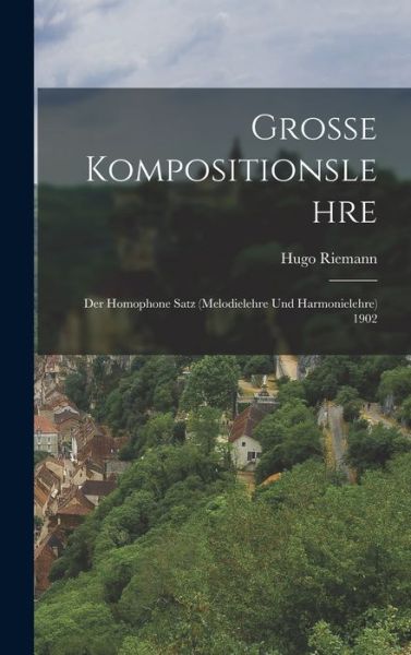 Cover for Hugo Riemann · Grosse Kompositionslehre (Book) (2022)