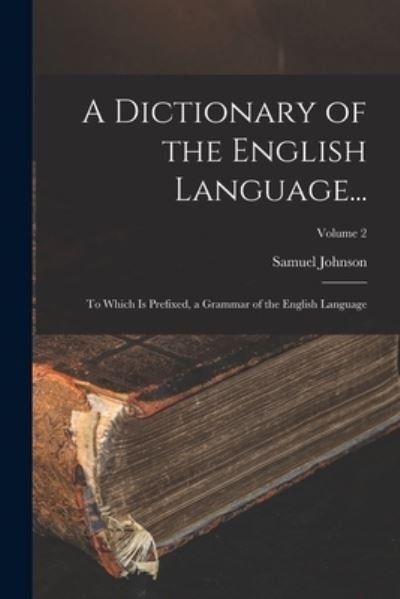 Cover for Samuel Johnson · Dictionary of the English Language... (Buch) (2022)
