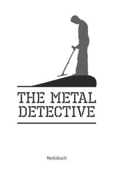 Cover for Anfrato Designs · The Metal Detective (Paperback Book) (2019)