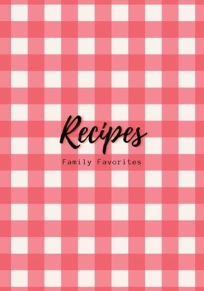 Recipes - Elite Journals - Books - Elite Online Publishing - 9781088200124 - June 30, 2023