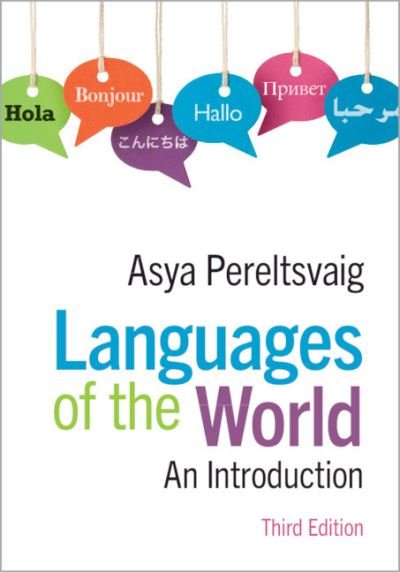 Cover for Asya Pereltsvaig · Languages of the World: An Introduction (Paperback Bog) [3 Revised edition] (2020)