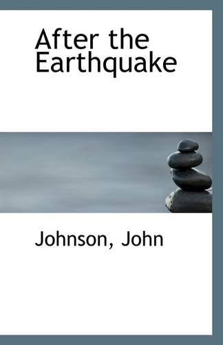 Cover for Johnson John · After the Earthquake (Paperback Book) (2009)