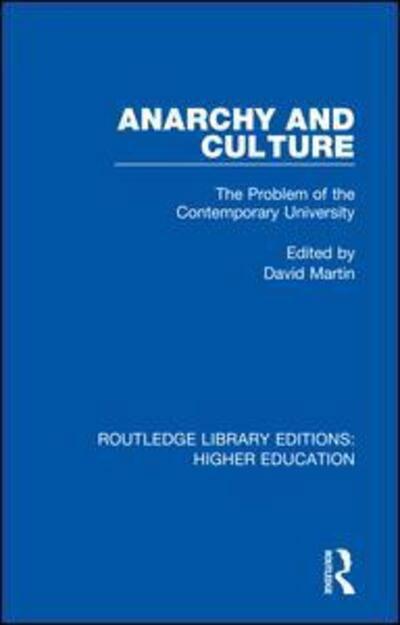 Cover for David Martin · Anarchy and Culture: The Problem of the Contemporary University - Routledge Library Editions: Higher Education (Paperback Bog) (2020)