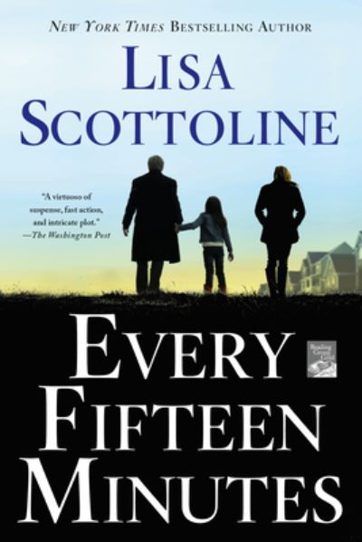 Every Fifteen Minutes - Lisa Scottoline - Books - St. Martin's Publishing Group - 9781250010124 - March 1, 2016