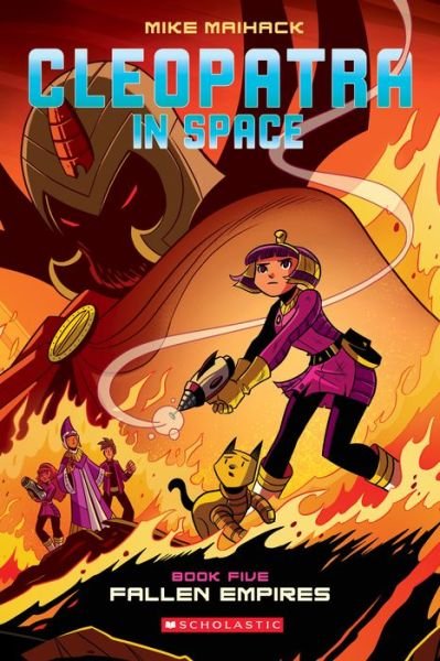 Cover for Mike Maihack · Fallen Empire: A Graphic Novel (Cleopatra in Space #5) - Cleopatra in Space (Pocketbok) (2019)