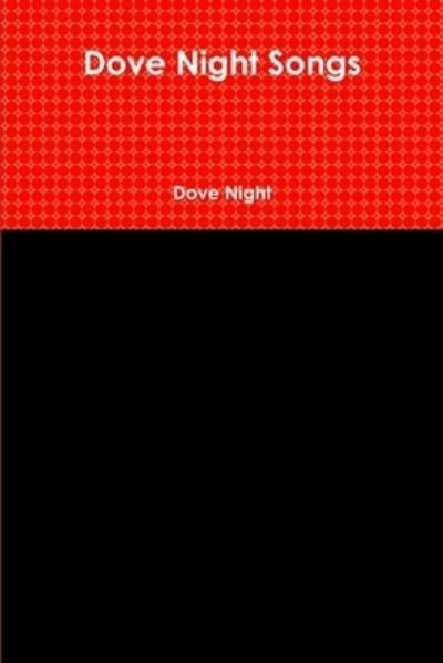 Cover for Dove Night · Dove Night Songs (Book) (2017)
