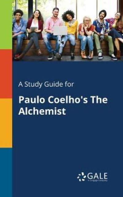 Cover for Cengage Learning Gale · A Study Guide for Paulo Coelho's The Alchemist (Paperback Bog) (2017)