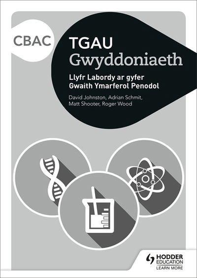 Cover for David Johnston · CBAC TGAU Gwyddoniaeth Llyfr Labordy i Ddisgyblion ar gyfer Gwaith Ymarferol Penodol (Paperback Book) (2020)