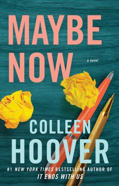 Cover for Colleen Hoover · Maybe Now (Paperback Bog) (2022)