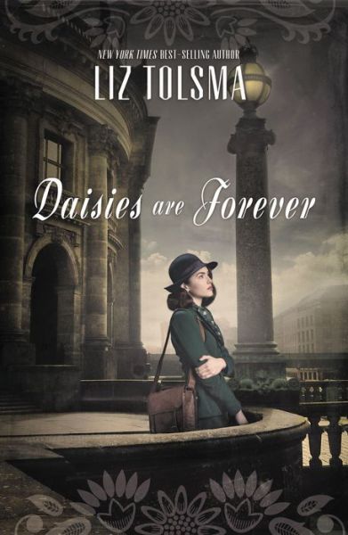 Cover for Liz Tolsma · Daisies Are Forever (Paperback Book) (2014)