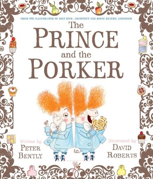 Cover for Peter Bently · The prince and the porker (Bog) (2017)