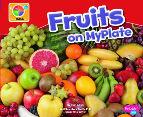 Cover for Mari Schuh · Fruits on Myplate (What's on Myplate?) (Paperback Book) (2012)