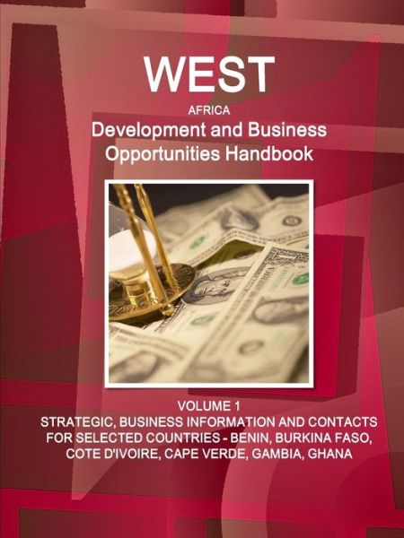 Cover for Ibp Usa · West Africa Development and Business Opportunites Handbook - Strategic Information and Opportunities (Paperback Book) (2016)