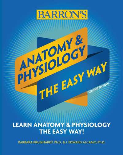 Cover for Barron's Educational Series · Anatomy and Physiology: The Easy Way (Paperback Book) (2020)