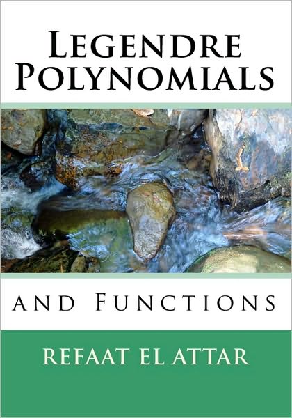 Cover for Refaat El Attar · Legendre Polynomials and Functions (Paperback Book) (2009)