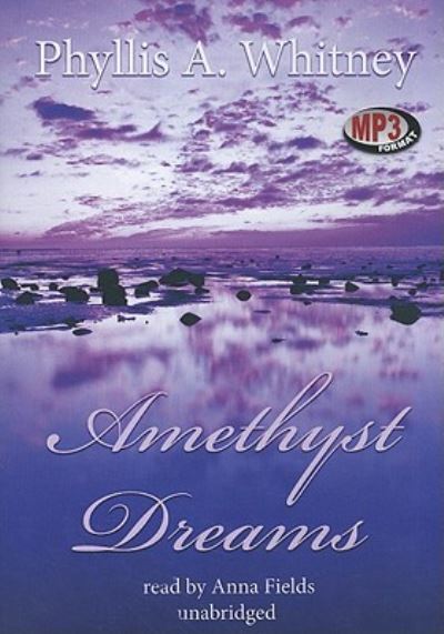 Cover for Phyllis A Whitney · Amethyst Dreams (CD) (2010)