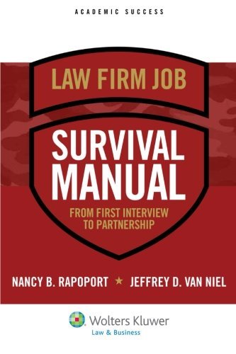 Cover for Nancy B. Rapoport · Law Firm Job Survival Manual: from First Interview to Partnership (Academic Success) (Paperback Book) (2013)