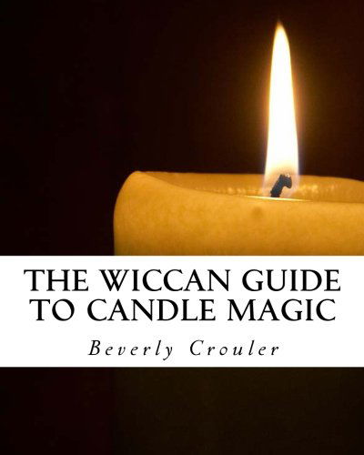 Cover for Roc Marten · The Wiccan Guide to Candle Magic (Paperback Book) (2011)