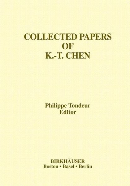 Cover for Philippe Tondeur · Collected Papers of K.-T. Chen - Contemporary Mathematicians (Paperback Book) [Softcover reprint of the original 1st ed. 2001 edition] (2011)