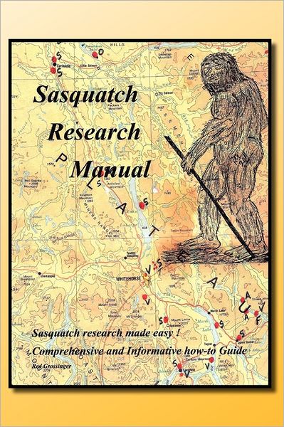 Cover for Red Grossinger · Sasquatch Research Manual (Paperback Book) (2011)