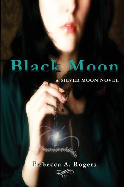 Cover for Rebecca a Rogers · Black Moon (Paperback Book) (2012)