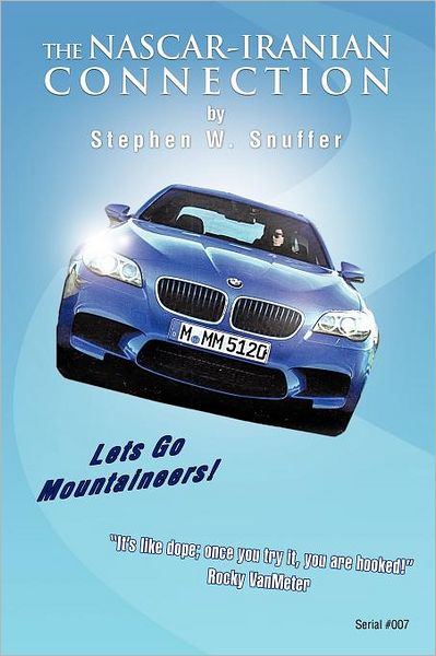 Cover for Stephen W. Snuffer · The Nascar-iranian Connection (Paperback Book) (2012)