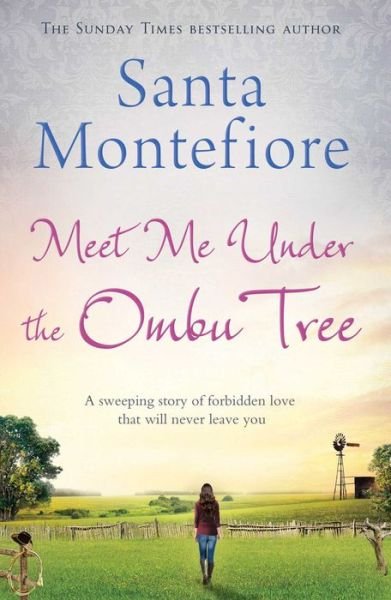 Cover for Santa Montefiore · Meet Me Under the Ombu Tree (Paperback Book) (2014)