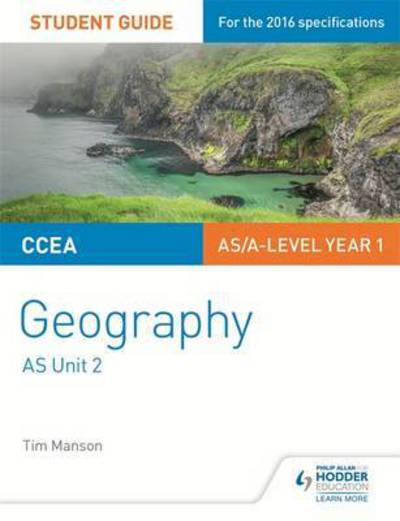 Cover for Tim Manson · CCEA AS Unit 2 Geography Student Guide 2: Human Geography (Taschenbuch) (2016)