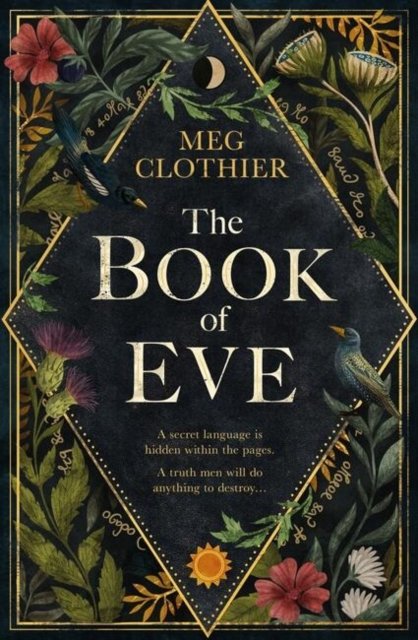 Cover for Meg Clothier · The Book of Eve: A beguiling historical feminist tale – inspired by the undeciphered Voynich manuscript (Taschenbuch) (2024)