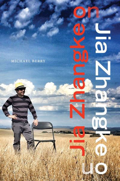 Cover for Michael Berry · Jia Zhangke on Jia Zhangke (Book) (2022)