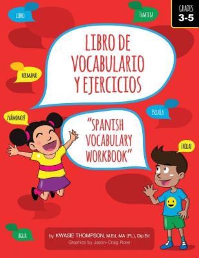 Cover for Kwasie Thompson · Libro de Vocabulario y Ejercicios (Paperback Book) (2018)