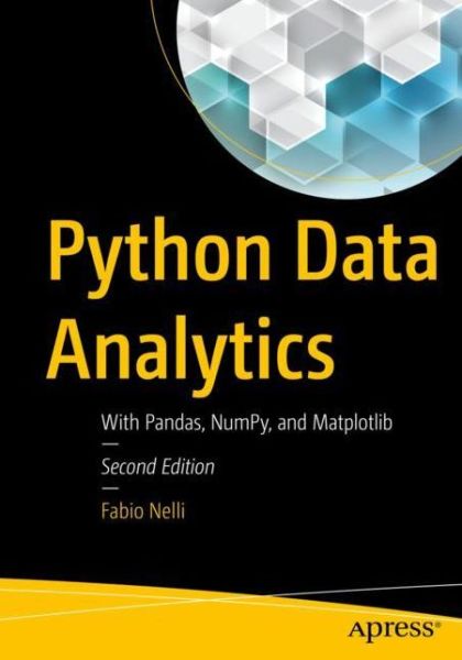 Cover for Fabio Nelli · Python Data Analytics: With Pandas, NumPy, and Matplotlib (Paperback Book) [2nd edition] (2018)