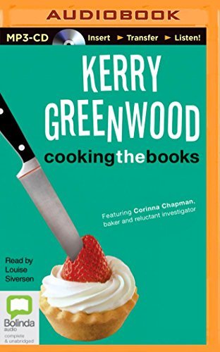 Cover for Kerry Greenwood · Cooking the Books (Corinna Chapman Mysteries) (MP3-CD) [Mp3 Una edition] (2014)